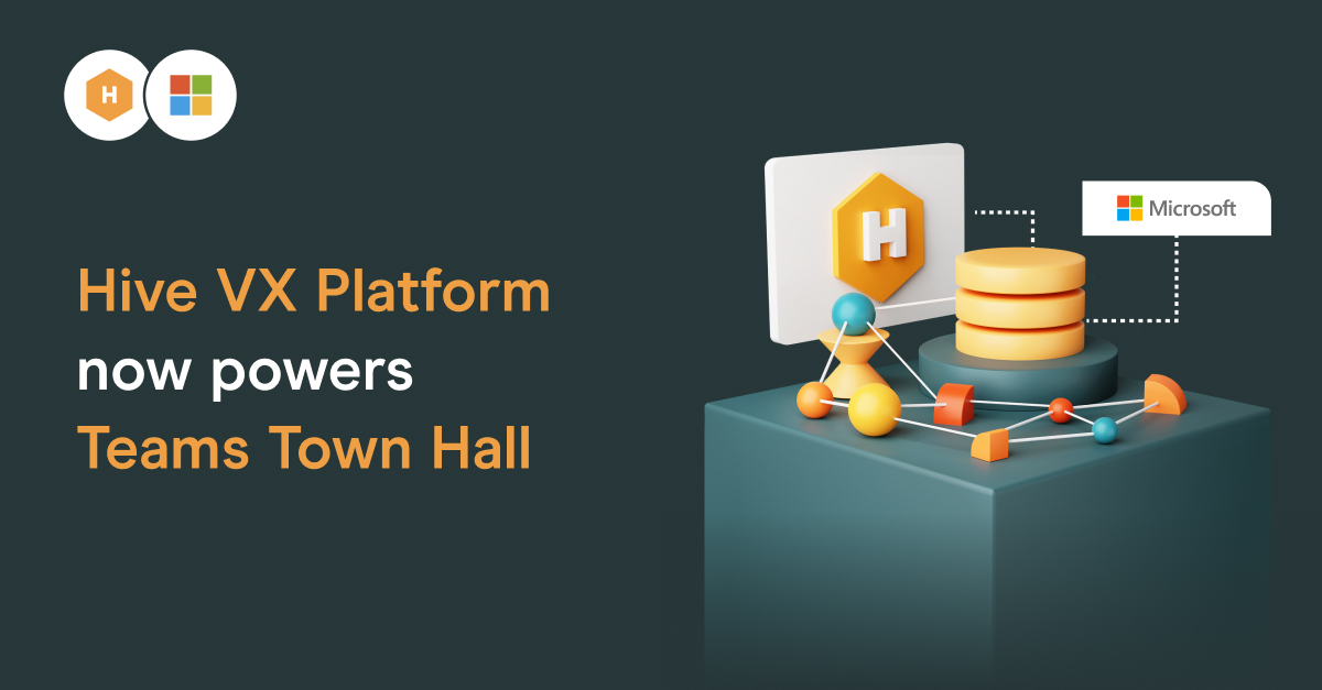 Hive VX Platform for Microsoft Teams Town Hall— Hive Streaming
